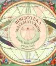 Okładka książki Biblioteka matematyków. Książki, które wyzwoliły potęgę liczb