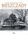 Okładka książki Bieszczady. Okruchy minionego świata