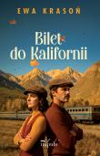 Okładka książki Bilet do Kalifornii