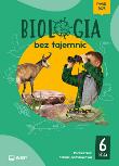 Okładka książki Biologia SP 6 Biologia bez tajemnic podr