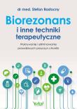 Okładka książki Biorezonans i inne techniki terapeutyczne
