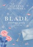 Okładka książki Blade. Przemilczane prawdy. Canmore. Tom 2