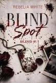 Okładka książki Blind Spot. Blind. Tom 1