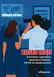 Okładka książki Blisko ludzi. Dziennikarz regionalnej telewizji...