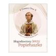 Okładka książki Błogosławiony Jerzy Popiełuszko