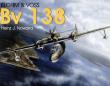 Blohm & Voss Bv 138. Autor: Heinz J. Nowarra. Dadada.pl Okładka książki Blohm & Voss Bv 138