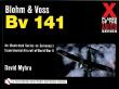 Blohm & Voss Bv 141. Autor: David Myhra. Dadada.pl Okładka książki Blohm & Voss Bv 141