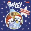 Bluey. Mikołaj Werandziak. Moja czytanka. Autor: Opracowanie zbiorowe. Dadada.pl Okładka książki Bluey. Mikołaj Werandziak. Moja czytanka