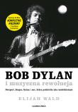 Okładka książki Bob Dylan i muzyczna rewolucja