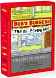 Okładka książki Bob's Burgers. The Re-Recipe Box
