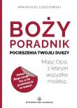 Okładka książki Boży poradnik pocieszenia Twojej duszy. Masz Ojca, z którym wszystko możesz…