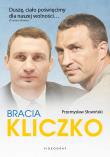 Bracia Kliczko. Z kozackiego rodu. Autor: Przemysław Słowiński. Dadada.pl Okładka książki Bracia Kliczko. Z kozackiego rodu