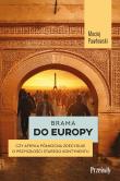 Brama do Europy. Autor: Pawłowski Maciej. Dadada.pl Okładka książki Brama do Europy