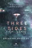 Breaking Waves Tom 3 Three Tides to Stay. Autor: Moninger Kristina. Dadada.pl Okładka książki Breaking Waves Tom 3 Three Tides to Stay