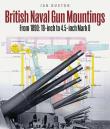 British Naval Gun Mountings. Autor: Buxton Ian. Dadada.pl Okładka książki British Naval Gun Mountings