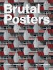 Okładka książki Brutal Posters. 20 Brutalist Pull-Out Posters