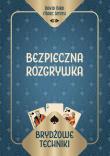 Brydżowe techniki. Bezpieczna rozgrywka. Autor: David Bird Marc Smith, Marc Smith. Dadada.pl Okładka książki Brydżowe techniki. Bezpieczna rozgrywka