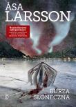 Burza słoneczna. Autor: Åsa Larsson, Beata Walczak-Larsson. Dadada.pl Okładka książki Burza słoneczna