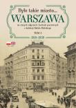 Było takie miasto… Warszawa na starych zdjęciach i kartach pocztowych z kolekcji Rafała Bielskiego. Tom 3: 1918–1939. Autor: Bielski Rafał. Dadada.pl Okładka książki Było takie miasto… Warszawa na starych zdjęciach i kartach pocztowych z kolekcji Rafała Bielskiego. Tom 3: 1918–1939