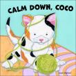 Calm Down, Coco. Autor: Joan Waites. Dadada.pl Okładka książki Calm Down, Coco