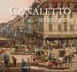 Canaletto i jego Warszawa. Autor: * Christian Parma     * Bogna Parma. Dadada.pl Okładka książki Canaletto i jego Warszawa