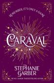 Caraval. Autor: Stephanie Garber. Dadada.pl Okładka książki Caraval