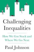 Okładka książki Challenging Inequalities. How We Got Stuck and Where We Go Next