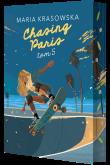 Chasing Paris Tom 5. Autor: Maria Krasowska. Dadada.pl Okładka książki Chasing Paris Tom 5