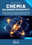 Chemia Kalendarz Maturzysty T.1. Autor: Kaczmarek Dawid. Dadada.pl Okładka książki Chemia Kalendarz Maturzysty T.1