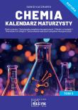 Chemia Kalendarz Maturzysty T.3. Autor: Kaczmarek Dawid. Dadada.pl Okładka książki Chemia Kalendarz Maturzysty T.3