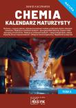 Chemia Kalendarz Maturzysty Tom 4. Autor: Kaczmarek Dawid. Dadada.pl Okładka książki Chemia Kalendarz Maturzysty Tom 4