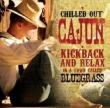 Okładka książki Chilled Out Cajun CD