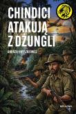 Okładka książki Chindici atakują z dżungli
