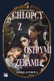 Chłopcy z ostrymi zębami. Autor: Jenni Howell. Dadada.pl Okładka książki Chłopcy z ostrymi zębami