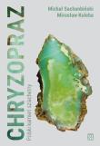 Okładka książki Chryzopraz. Polski kamień szlachetny