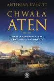 Chwała Aten. Autor: Anthony Everitt. Dadada.pl Okładka książki Chwała Aten