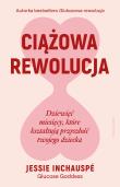 Okładka książki Ciążowa rewolucja