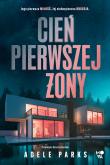 Cień pierwszej żony. Autor: Parks Adele. Dadada.pl Okładka książki Cień pierwszej żony