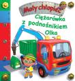 Ciężarówka z podnośnikiem Olka. Mały chłopiec. Autor: Nathalie Belineau, Alexis Nesme. Dadada.pl Okładka książki Ciężarówka z podnośnikiem Olka. Mały chłopiec