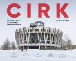 Okładka książki Cirk. Build Your Own Socialist Modernist Circus