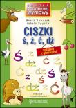 Ciszki ś ź ć dź. Autor: Dawczak Beata, Spychał Izabela. Dadada.pl Okładka książki Ciszki ś ź ć dź