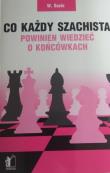 Co każdy szachista powinien wiedzieć o końcówkach. Autor: Wenamin Sozin. Dadada.pl Okładka książki Co każdy szachista powinien wiedzieć o końcówkach