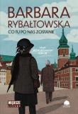 Okładka książki Co tu po nas zostanie. Saga bez pożegnania. Tom 8. Duże Litery