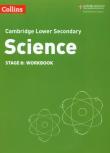 Collins Cambridge Lower Secondary Science - Lower Secondary Science Workbook: Stage 8. Autor: Rickwood Beverly, Foxford Heidi, Warren Dorothy. Dadada.pl Okładka książki Collins Cambridge Lower Secondary Science - Lower Secondary Science Workbook: Stage 8