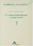 Okładka książki Comunicacion literaria El lenguaje literario 1