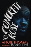 Concrete Rose. Autor: ANGIE THOMAS. Dadada.pl Okładka książki Concrete Rose