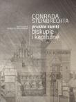 Conrada Steinbrechta pruskie zamki biskupie i kapitulne. Wydawca: Instytut Sztuki PAN. Dadada.pl Opakowanie Conrada Steinbrechta pruskie zamki biskupie i kapitulne