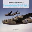 Consolidated B-24 Vol.1. Autor: Doyle David. Dadada.pl Okładka książki Consolidated B-24 Vol.1