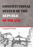 Constitutional System of the Republic of Poland. Autor: Prokop Krzysztof. Dadada.pl Okładka książki Constitutional System of the Republic of Poland