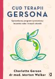 Cud terapii Gersona. Autor: Charlotte Gerson, Walker Morton. Dadada.pl Okładka książki Cud terapii Gersona